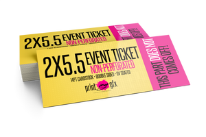 2x5.5 Event Ticket (Non-Perforated)